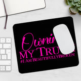 Owning My Truth Mousepad